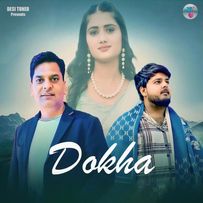 Dokha (feat. Sakshi Dalal) - Single