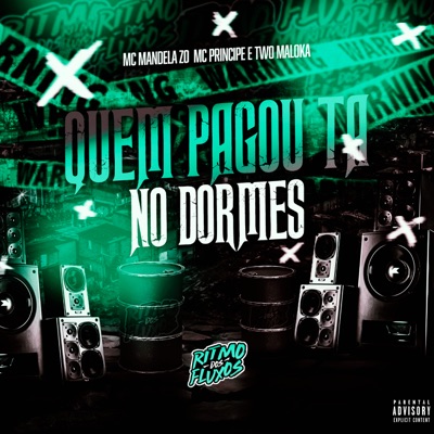 Quem Pagou Ta no Dormes - Single