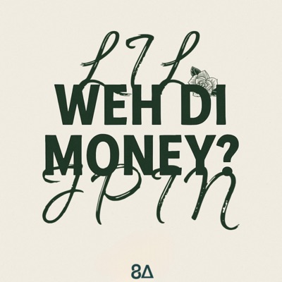 Weh Di Money? - Single