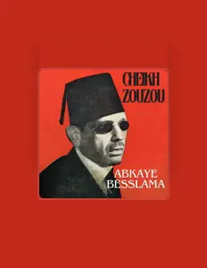 Escucha a Cheikh Zouzou, mira videos musicales, lee su biografía, consulta las fechas de las gira y más.