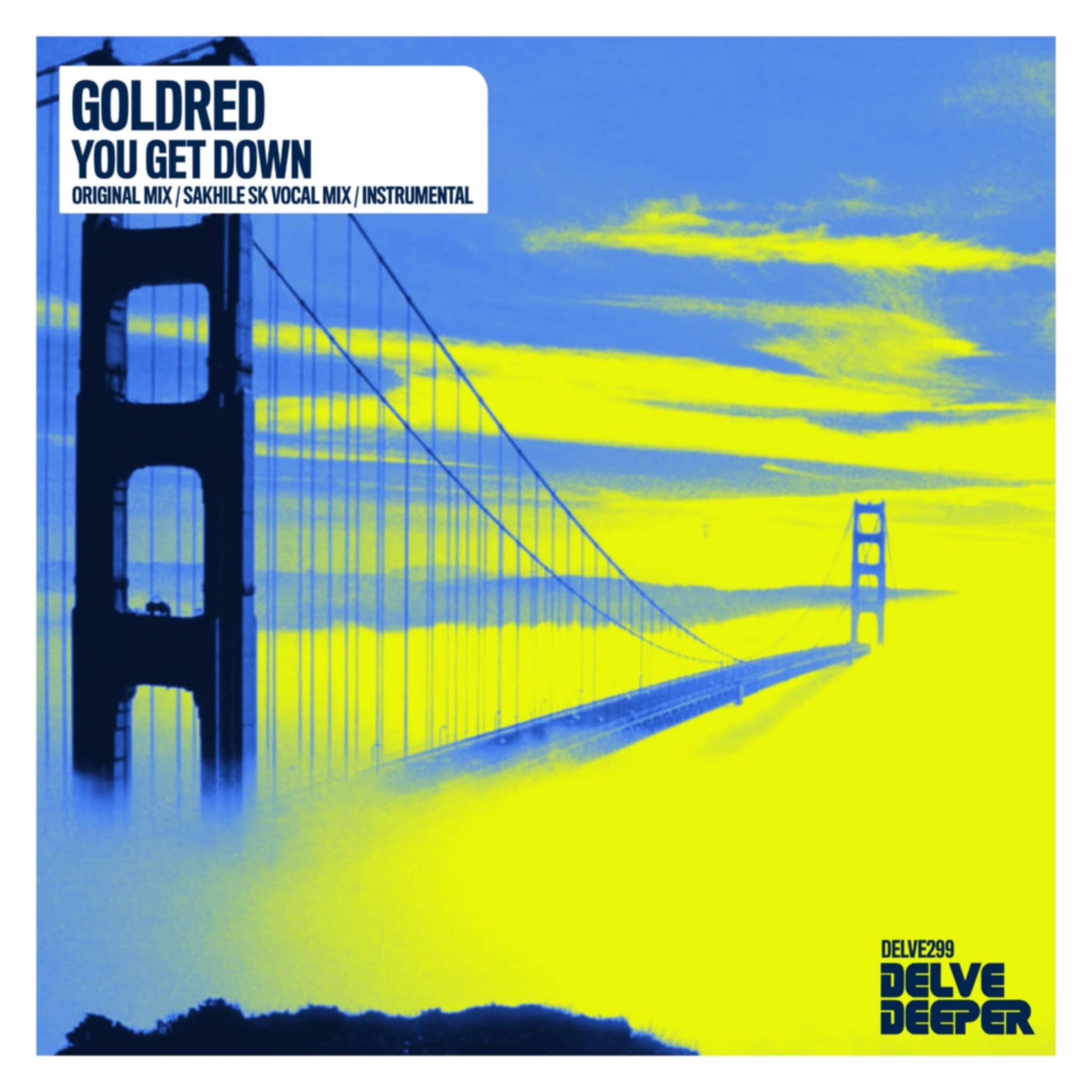 GoldRed - You Get Down