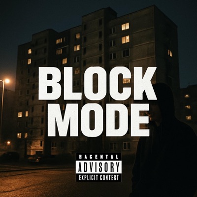 BLOCK MODE (feat. Lil D) - Single