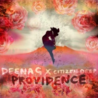 Providence - Single - Deena G & Citizen Deep