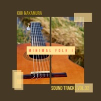 Koh Nakamura Sound Tracks Vol.32 Minimal Folk 1