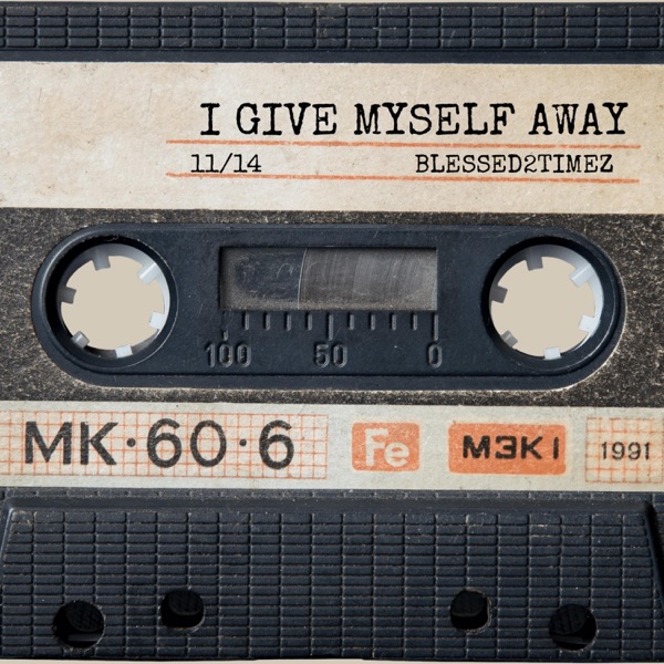 I Give Myself Away