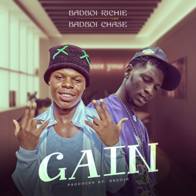 Gain (feat. Badboi Chase) - Single