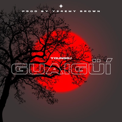 GUAIGÜÍ (feat. Yeremy Brown) - Single