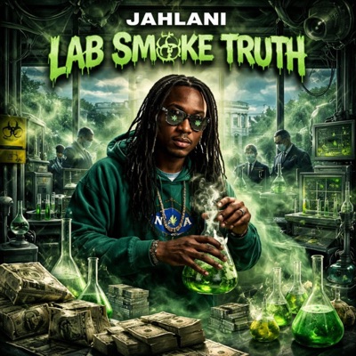 Lab Smoke Truth (feat. Jahlani) - Single