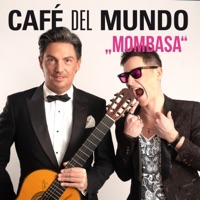 Mombasa - Single - Café del mundo & Alexander Kilian