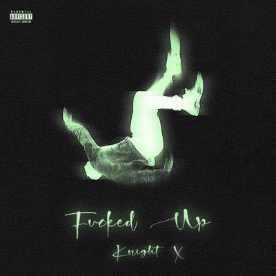 Fucked Up - Single