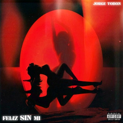 Felíz:)Sin Mi: - Single