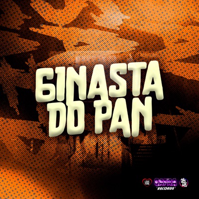 Ginasta do Pan (feat. MC CH1NNA) - Single