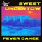 Fever Dance (feat. JJ Appleton) [Slide Return] - Sweet Undertow lyrics