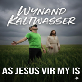 As Jesus vir my is