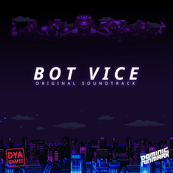 Bot Vice (Original Game Soundtrack)