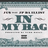 In My Bag (feat. JP Da Illist) - Single - Jus NBL