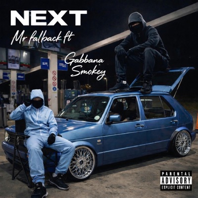 Next (feat. Gabbana & Smokey) - Single