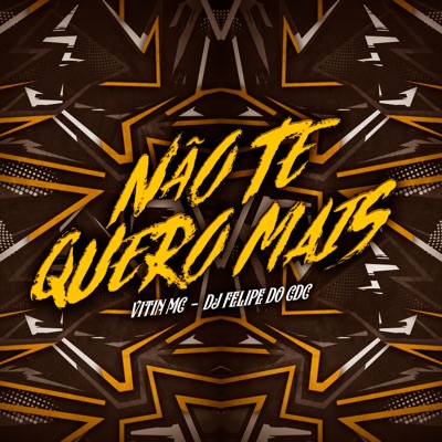 Não Te Quero Mais - Single