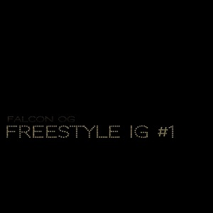 FREESTYLE IG #1
