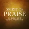 Digital Ink - Spirit Of Praise