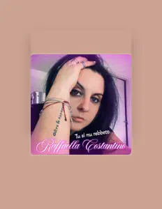聆聽 Raffaella Costantino、觀看音樂影片、閱讀小傳、查看巡演日期等！