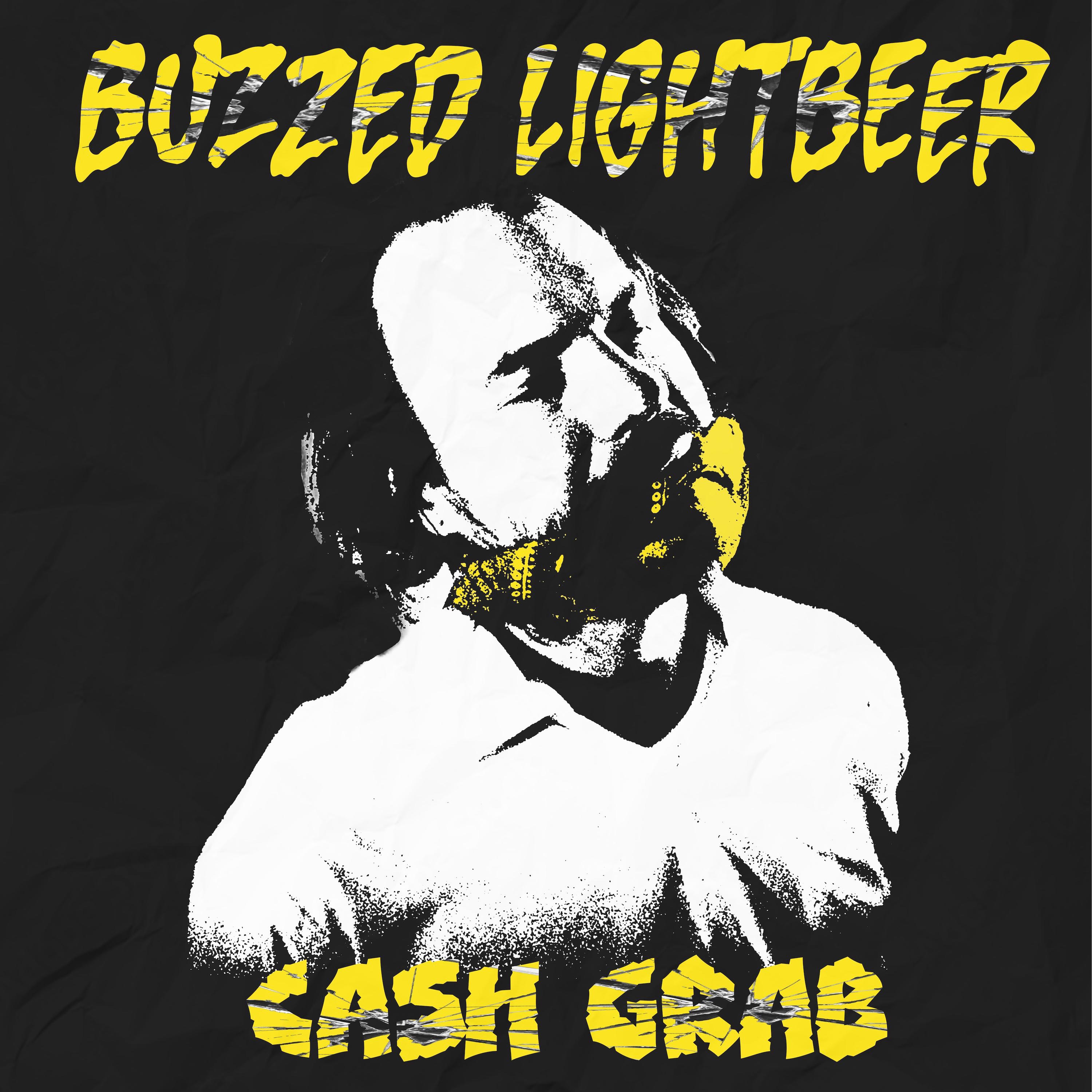 Buzzed Lightbeer - Cash Grab