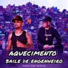 Aquecimento Baile de Engenheiro - Single