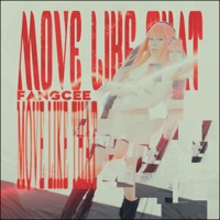 Move Like That - Single - Fang Cee