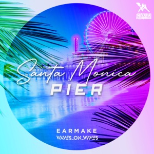 Santa Monica Pier (feat. Earmake) - Single