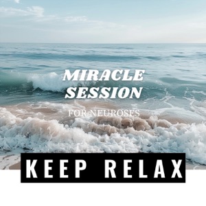 Miracle Session for Neuroses