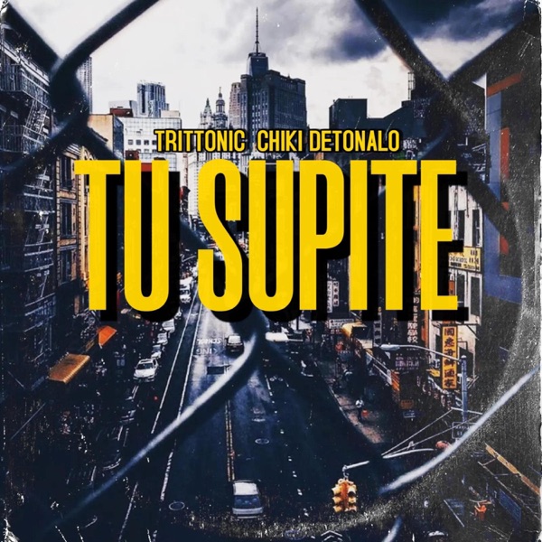TU SUPITE (feat. Trittonic)
