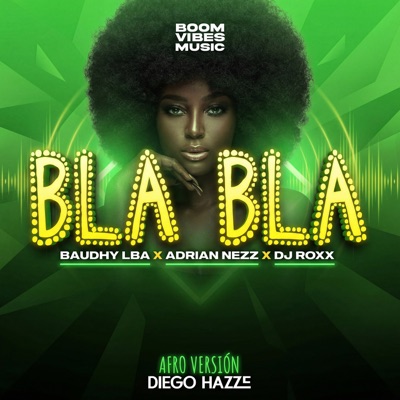 Bla Bla (Afro Versión) - Single