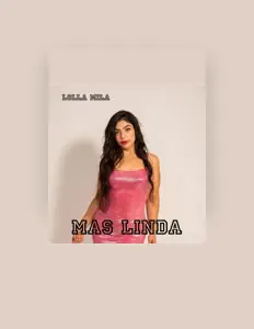 Lolla Mila을(를) 듣고, 뮤직 비디오를 보고, 약력을 읽고, 투어 일정 등을 확인하세요!