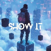 Show It artwork