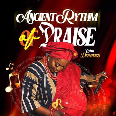 Ancient Rythm Of Praise - EP