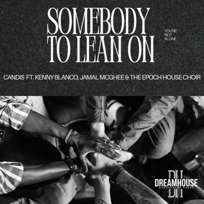 Somebody To Lean On - Single