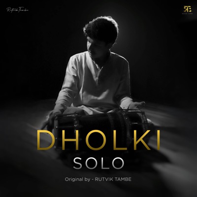Dholki Solo - Single