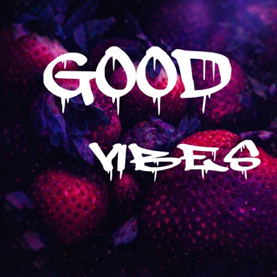 Good Vibes (feat. Treehousecharlie, Creeps & Scottie Koto) - Single