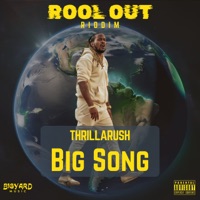 Big Song - Single - ThrillaRush