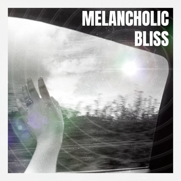 Melancholic Bliss Vol. 1 - EP