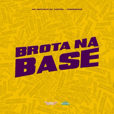 Brota na Base Bebe - Single