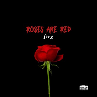 ROSES ARE RED