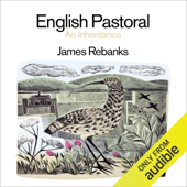 English Pastoral (Unabridged)