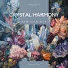 Crystal Harmony