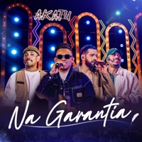 Na Garantia (Ao Vivo) - Single - Akatu