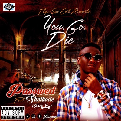 You Go Die (feat. Shotkode) - Single