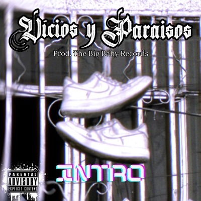 VICIOS Y PARAISOS. INTRO (A cappella) - Single
