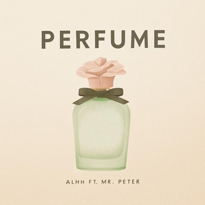 PERFUME (feat. Mr.Peter) - Single