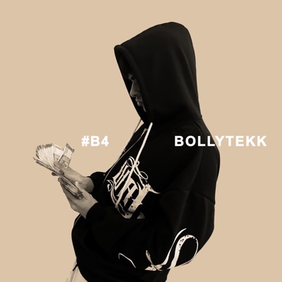 B4 BOLLYTEKK - Single