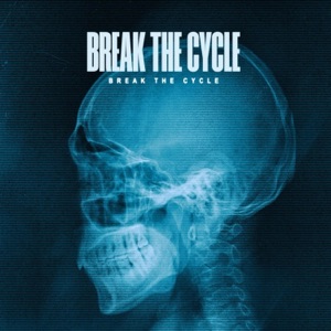 Break The Cycle - Single